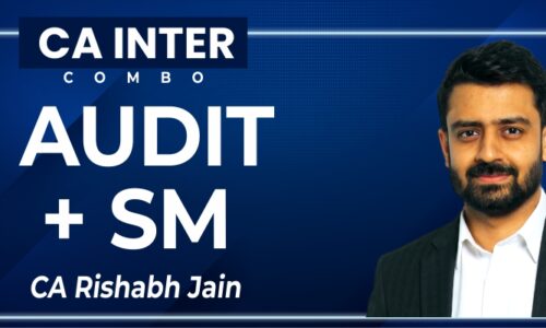 CA INTERMEDIATE NEW GROUP II Audit & SM Combo Live Lectures By CA Rishabh Jain