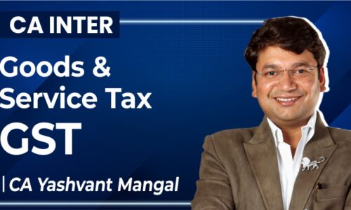 CA INTERMEDIATE NEW GROUP I Goods and Services Tax Live By CA Yashwant Mangal