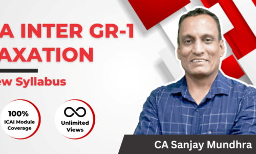 CA INTER TAXATION (Group 1) By CA Sanjay Mundhra