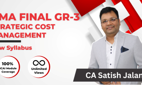CMA FINAL STRATEGIC COST MANAGEMENT SCM(Group 3) by CA Satish Jalan